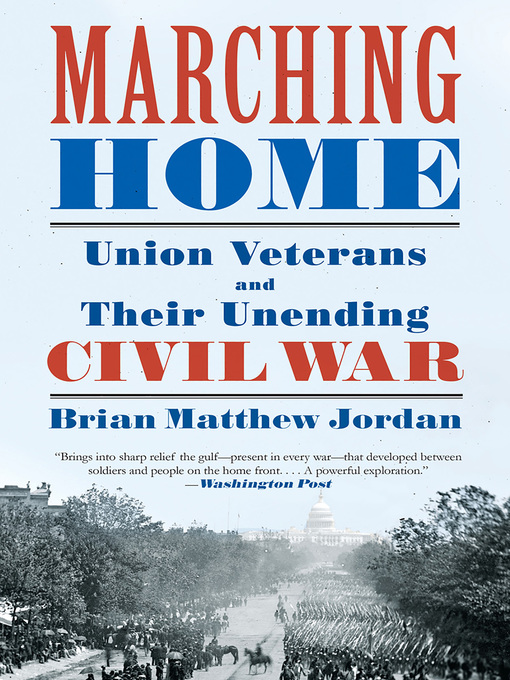 Title details for Marching Home by Brian Matthew Jordan - Wait list